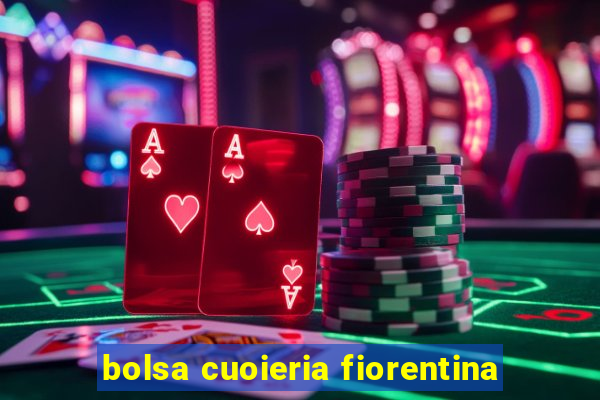 bolsa cuoieria fiorentina